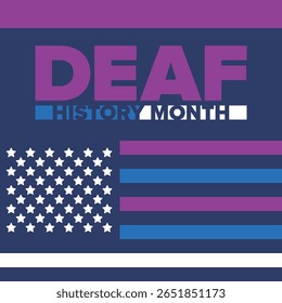 National Deaf History Month. Celebrated from March through April in United States. In honour of the achievement of the deaf and hard of hearing. Poster, postcard, banner. Vector illustration