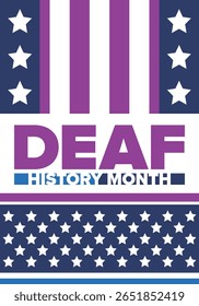 National Deaf History Month. Celebrated from March through April in United States. In honour of the achievement of the deaf and hard of hearing. Poster, postcard, banner. Vector illustration