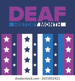 National Deaf History Month. Celebrated from March through April in United States. In honour of the achievement of the deaf and hard of hearing. Poster, postcard, banner. Vector illustration