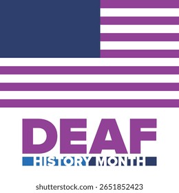 National Deaf History Month. Celebrated from March through April in United States. In honour of the achievement of the deaf and hard of hearing. Poster, postcard, banner. Vector illustration