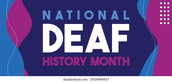 National Deaf History Month design. Celebrated from March through April in United States. Honoring Deaf and Hard of Hearing Achievements