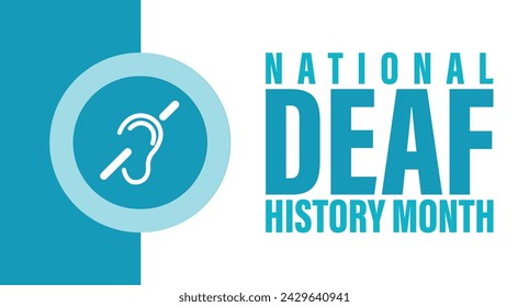 In: National Deaf History Month Design. Gefeiert von März bis April in den Vereinigten Staaten. Auszeichnung von Gehörlosen und Schwerhörigen