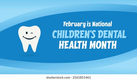 National Children’s Dental Health Month observed every year in February. 