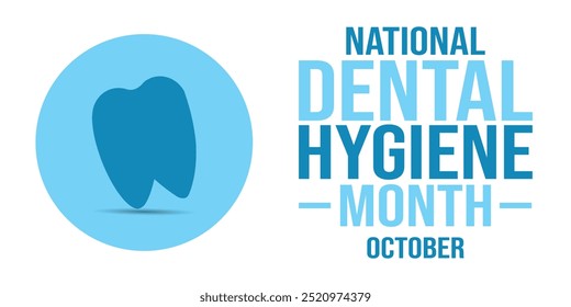 Anuncio Nacional del Mes de la Higiene Dental para octubre de 2024, Promoción de la Concienciación sobre la Salud Oral y Buenas Prácticas de Higiene Dental. Vector 10.