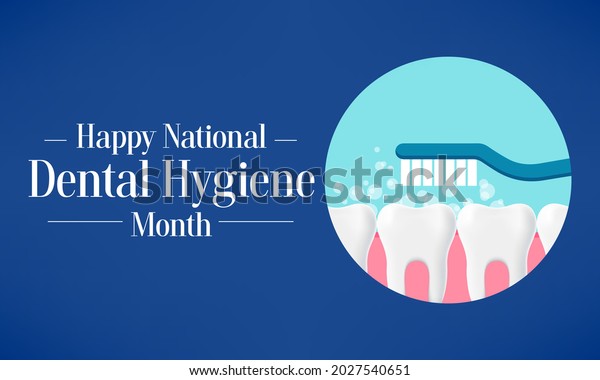 National Dental Hygiene Month Observed Every Stock Vector (Royalty Free ...