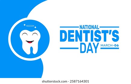 National Dentist Day. March 6. his holiday-themed design is perfect for backgrounds, banners, greeting cards, posters with text inscription, Classic social media posts. Vector illustration.