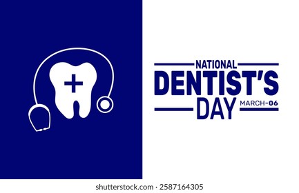 National Dentist Day. March 6. his holiday-themed design is perfect for backgrounds, banners, greeting cards, posters with text inscription, Classic social media posts. Vector illustration.