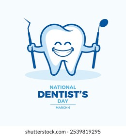 Afiche del Día Nacional del Dentista con Ilustración vectorial de dientes sonrientes. Diente feliz que sostiene un Vector del icono de las herramientas dentales. Diente lindo sano con instrumentos dentales personaje de dibujos animados. 6 de marzo de cada año