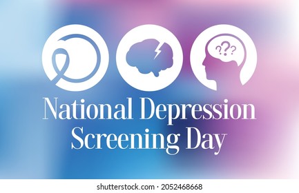 National Depression Screening Day Is Observed Every Year In October, To Raise Awareness About Mental Health Disorders In An Effort To Eliminate The Stigma And Provide Better Access To Treatment. 