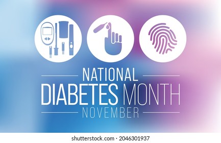 National Diabetes month is observed every year in November, it is the primary global awareness campaign focusing on diabetes. Vector illustration