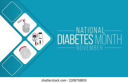 National Diabetes month is observed every year in November, it is the primary global awareness campaign focusing on diabetes. Vector illustration