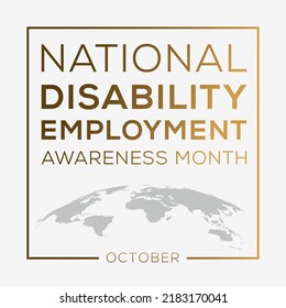 National Disability Employment Awareness Month, Held On October.