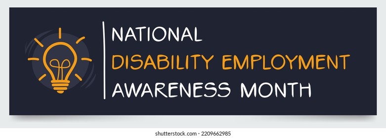 National Disability Employment Awareness Month, Held On October.