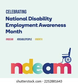 National Disability Employment awareness month. NDEAM awareness month. colorful post for disable people. disable people month. Celebrating. employment awareness month. invitation. spread word. Job