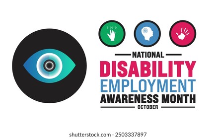 National Disability Employment Awareness Month. Holiday concept.   Template for background,  use to background, banner, placard, card, and poster design. holiday concept with text
 inscription and sta