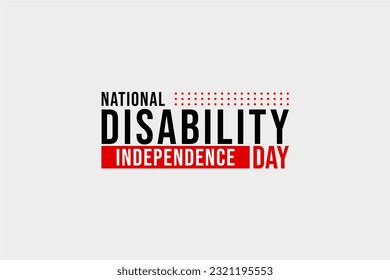 national disability independence day Holiday concept. Template for background, banner, card, poster, t-shirt with text inscription