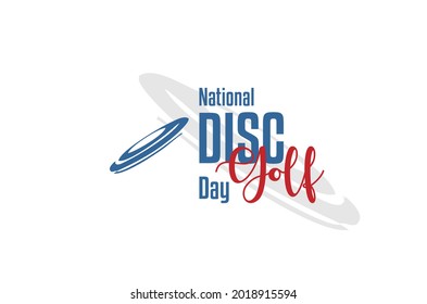 National Disc Golf Day. Holiday concept. Template for background, Web banner, card, poster, t-shirt with text inscription