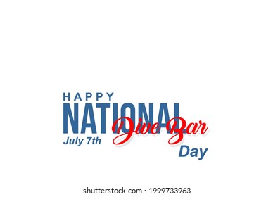 National Dive Bar Day July 7th. Holiday Concept. Template For Background, Banner, Card, Poster, T-shirt With Text Inscription, Vector Eps 10