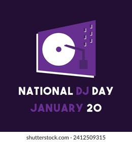 National DJ Day. January 20. Eps 10.