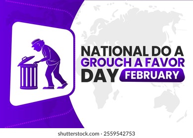 NATIONAL DO A GROUCH A FAVOR DAY Vector Illustration background on february