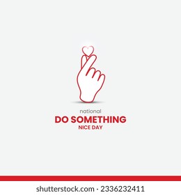 National Do Something Nice Day. 