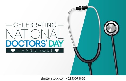 National Doctors' Day is a day celebrated to recognize the contributions of physicians to individual lives and communities. The date may vary from nation to nation, Vector illustration