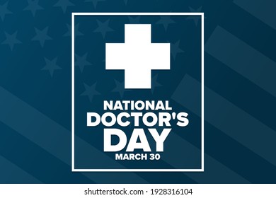 National Doctor's Day. March 30. Holiday concept. Template for background, banner, card, poster with text inscription. Vector EPS10 illustration