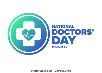 National Doctors' Day. March 30. Holiday concept. Template for background, banner, card, poster with text. Vector EPS10 illustration