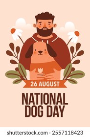 National Dog Day. Banner template with young man owner of dog , who hugging this cute dog. Care about pet. Naive modern illustration with male person and domestic animal. Flat Design. Cartoon style