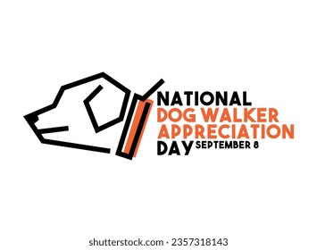 National Dog Walker Appreciation Day. September 8. Eps 10.