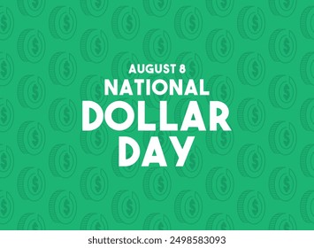 National Dollar Day. August 8. Seamless pattern. Eps 10.