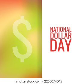 Día Nacional del Dólar. Diseño adecuado para carteles y pancartas de tarjetas de felicitación
