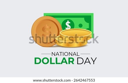 National Dollar Day, observed annually on August 8th, commemorates the creation of the U.S. monetary system. Creating for web banner, cards, prints, social media, poster, flyer and background design.