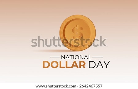 National Dollar Day, observed annually on August 8th, commemorates the creation of the U.S. monetary system. Creating for web banner, cards, prints, social media, poster, flyer and background design.