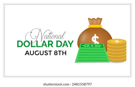 National Dollar Day. Vector Design Illustration for Background, Poster, Banner paper doller and coin doller.