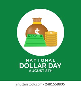 National Dollar Day. Vector Design Illustration for Background, Poster, Banner paper doller and coin doller.