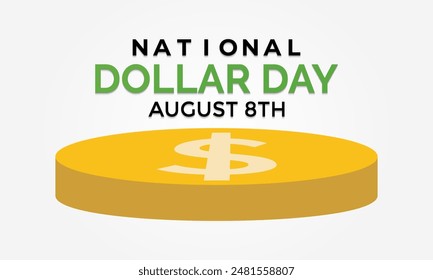 Día nacional del dólar. Ilustración de diseño de Vector para fondo, cartel, muñeca de papel de Anuncio y muñeca de moneda.