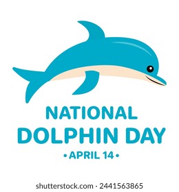 National Dolphin Day calligraphy hand lettering with cute cartoon dolphin. Environment conservation typography poster.  Vector template for banner, flyer, sticker, logo, card, etc