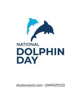 National Dolphin Day logo,Dolphin Day, National Dolphin Day. April 14. Holiday concept,vector graphic of national dolphin day,National Dolphin Day design template good for celebration usage