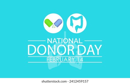 National Donor Day observed every year on february 14. Vector health banner, flyer, poster and social medial template design.