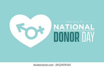 National Donor Day observed every year on february 14. Vector health banner, flyer, poster and social medial template design.