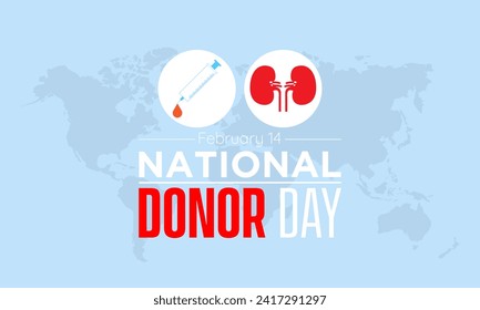 National Donor Day observed every year on february 14. Vector health banner, flyer, poster and social medial template design.