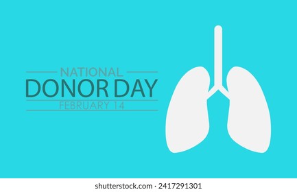 National Donor Day observed every year on february 14. Vector health banner, flyer, poster and social medial template design.