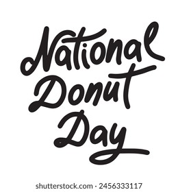 National Donut Day text banner in black color. Hand drawn vector art.