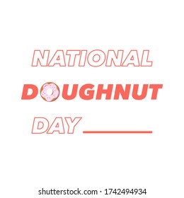 "National doughnut day "card or can use for poster, banner and sticker. Vector illustration.