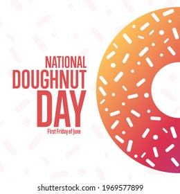 National Doughnut Day. Holiday concept. Template for background, banner, card, poster with text inscription. Vector EPS10 illustration