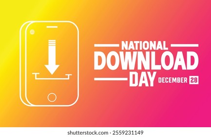 National Download Day 28 December. Holiday concept. suitable for placard, background, Greeting Card, Poster and wallpaper design vector template with text inscription, standard Social Media Post.