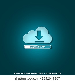 National Download Day is celebrated on December 28th. A cloud with a downward arrow and an indication bar is downloading