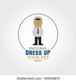 National Dress Up Your Pet Day. Vector Illustration