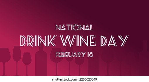 Día nacional del vino de bebida 18 de febrero. Banner horizontal. Silhouettes de botellas y gafas. Tipo de letra vintage. Para banner publicitario, sitio web, afiche, folleto de venta.